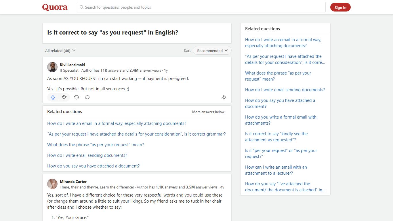 Is it correct to say 'as you request' in English? - Quora